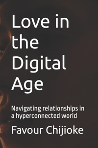 Love in the Digital Age