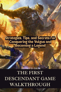The First Descendant game walkthrough