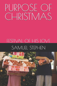 Purpose of Christmas