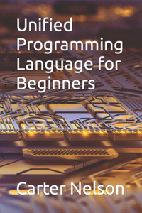 Unified Programming Language for Beginners