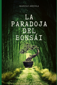 Paradoja Del Bonsái