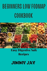 Beginners Low Fodmap cookbook