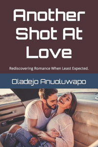 Another Shot At Love