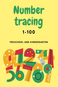 Number Tracing 1-100 For Preschool And Kindergarten