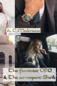 The feminist CEO and the arrogant SHEIK