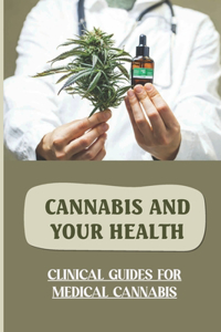 Cannabis And Your Health