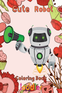 Cute Robot Coloring Book Toddler