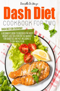 Dash Diet Cookbook for Two