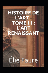 Histoire de l'Art - Tome III