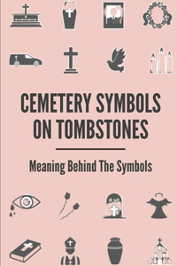 Cemetery Symbols On Tombstones