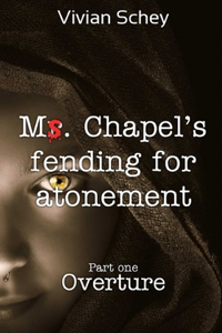 Ms. Chapel's fending for atonement