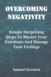 Overcoming Negativity
