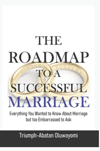 Roadmap to a Successful Marriage