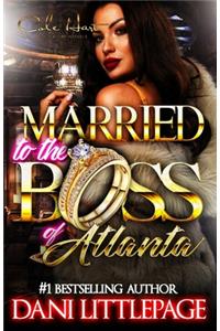 Married To The Boss Of Atlanta