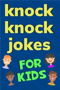 Knock Knock Jokes For Kids