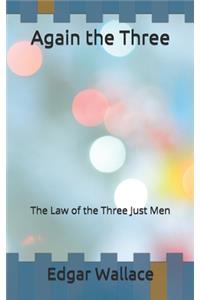 Again the Three: The Law of the Three Just Men