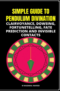 Simple Guide to Pendulum Divination