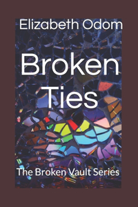 Broken Ties