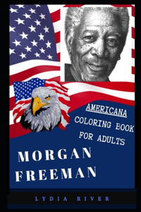 Morgan Freeman Americana Coloring Book for Adults