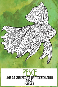 Libro da colorare per matite e pennarelli - Mandala - Animali - Pesce