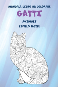 Mandala Libro da colorare - Livello facile - Animali - Gatti