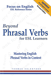 Beyond Phrasal Verbs for ESL Learners