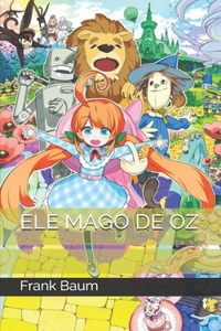 Ele Mago de Oz