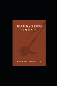 Au pays des brumes illustree