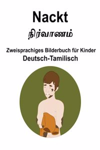 Deutsch-Tamilisch Nackt Zweisprachiges Bilderbuch für Kinder