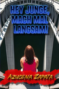 Hey Junge, mach mal langsam!