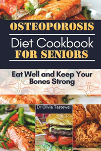 Osteoporosis Diet Cookbook for Seniors