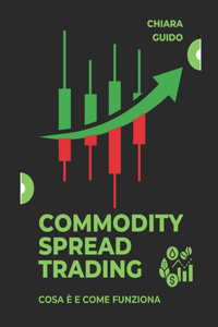 Commodity Spread Trading