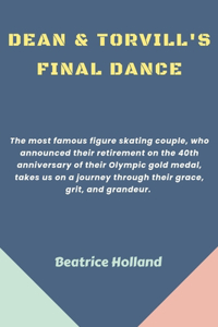 Dean & Torvill's Final Dance