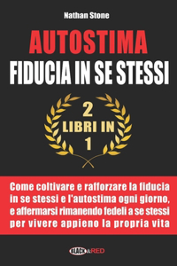 Autostima, Fiducia in se stessi
