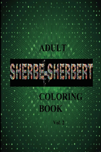 SHERBE-SHERBERT Vol.2 Adult Coloring Book