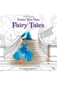 Colour Your Own Fairy Tales