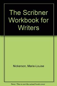 The Scribner Workbook for Writers