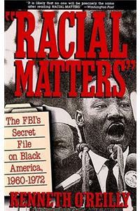 Racial Matters