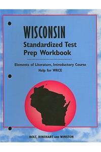 Wisconsin Elements of Literature Standardized Test Prep Workbook, Introductory Course: Help for WKCE