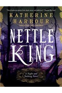 Nettle King