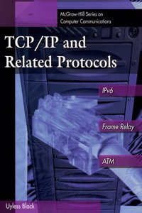 TCP/IP Engineering: Including IPv6, Frame Relay and ATM (McGraw-Hill Series on Computer Communications)