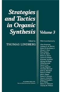 Strategies and Tactics in Organic Synthesis