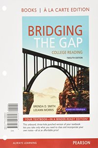 Bridging the Gap: College Reading, Books a la Carte Edition