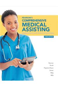 Pearson's Comprehensive Medical Assisting Plus Mylab Health Professions with Pearson Etext--Access Card Package