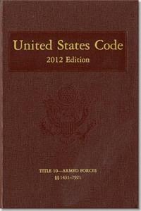 United States Code, 2012 Edition, V. 5, Title 10, Armed Forces, Section 1431-7921