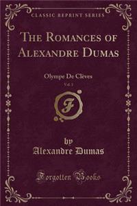 The Romances of Alexandre Dumas, Vol. 3