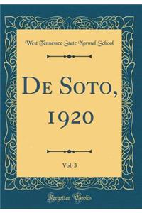 De Soto, 1920, Vol. 3 (Classic Reprint)