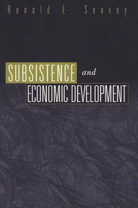 Subsistence and Economic Development