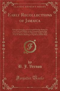 Early Recollections of Jamaica