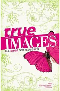 NIV, True Images: The Bible for Teen Girls, Hardcover